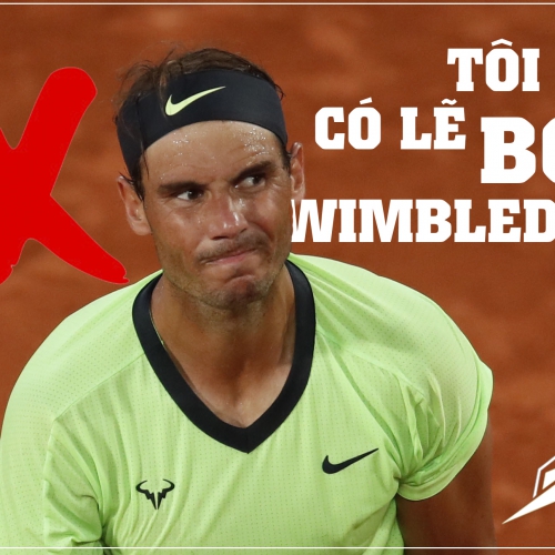 Nadal có thể bỏ Wimbledon