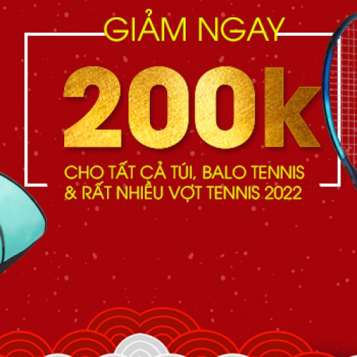 SALE HẾT ĐÓN TẾT - TÚI , BALO, VỢT TENNIS GIÁ SỐC !!!